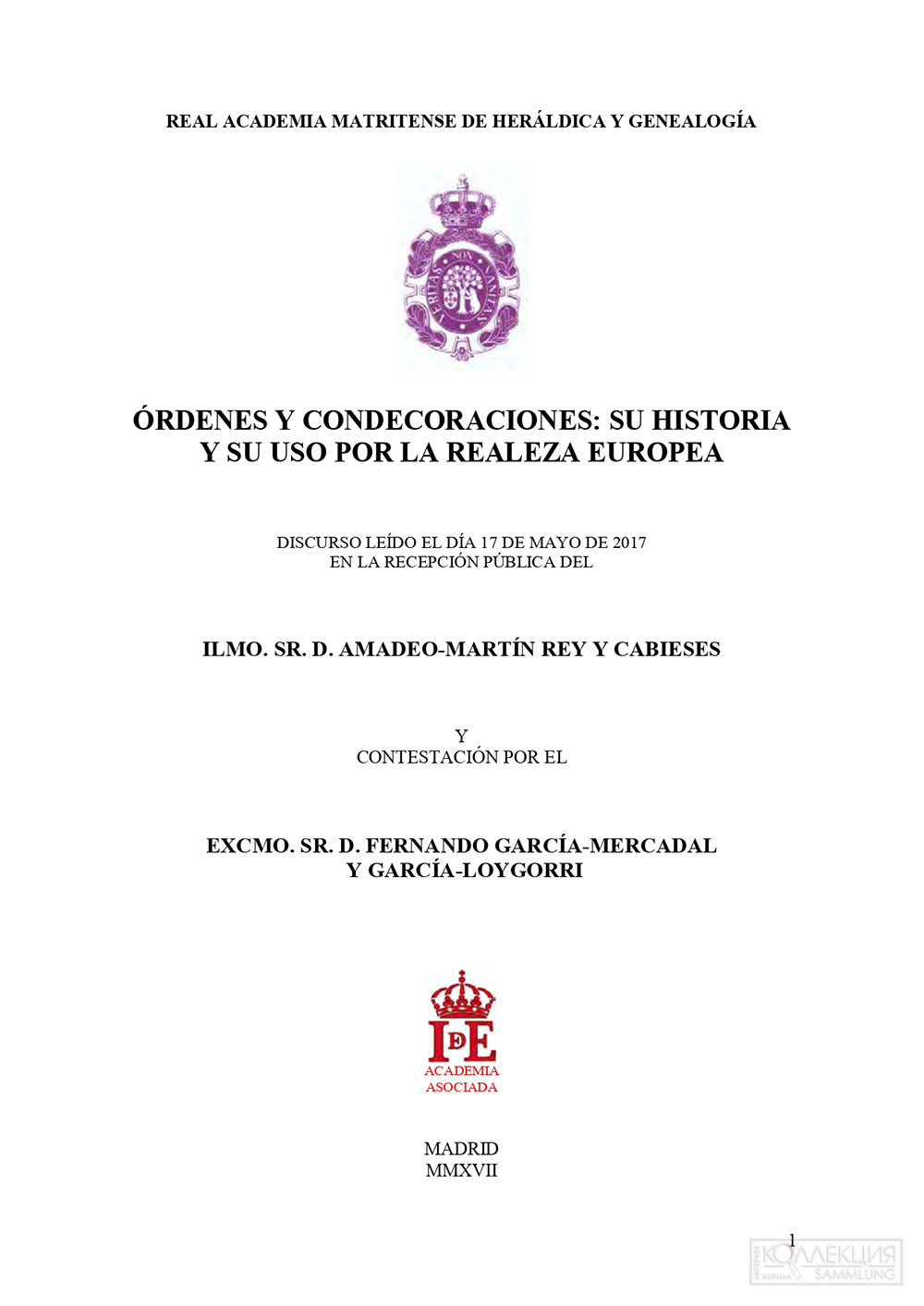 ILMO.SR.D. Amadeo-Martin Rey Y Cabieses "ÓRDENES Y CONDECORACIONES: SU HISTORIA Y SU USO POR LA REALEZA EUROPEA"