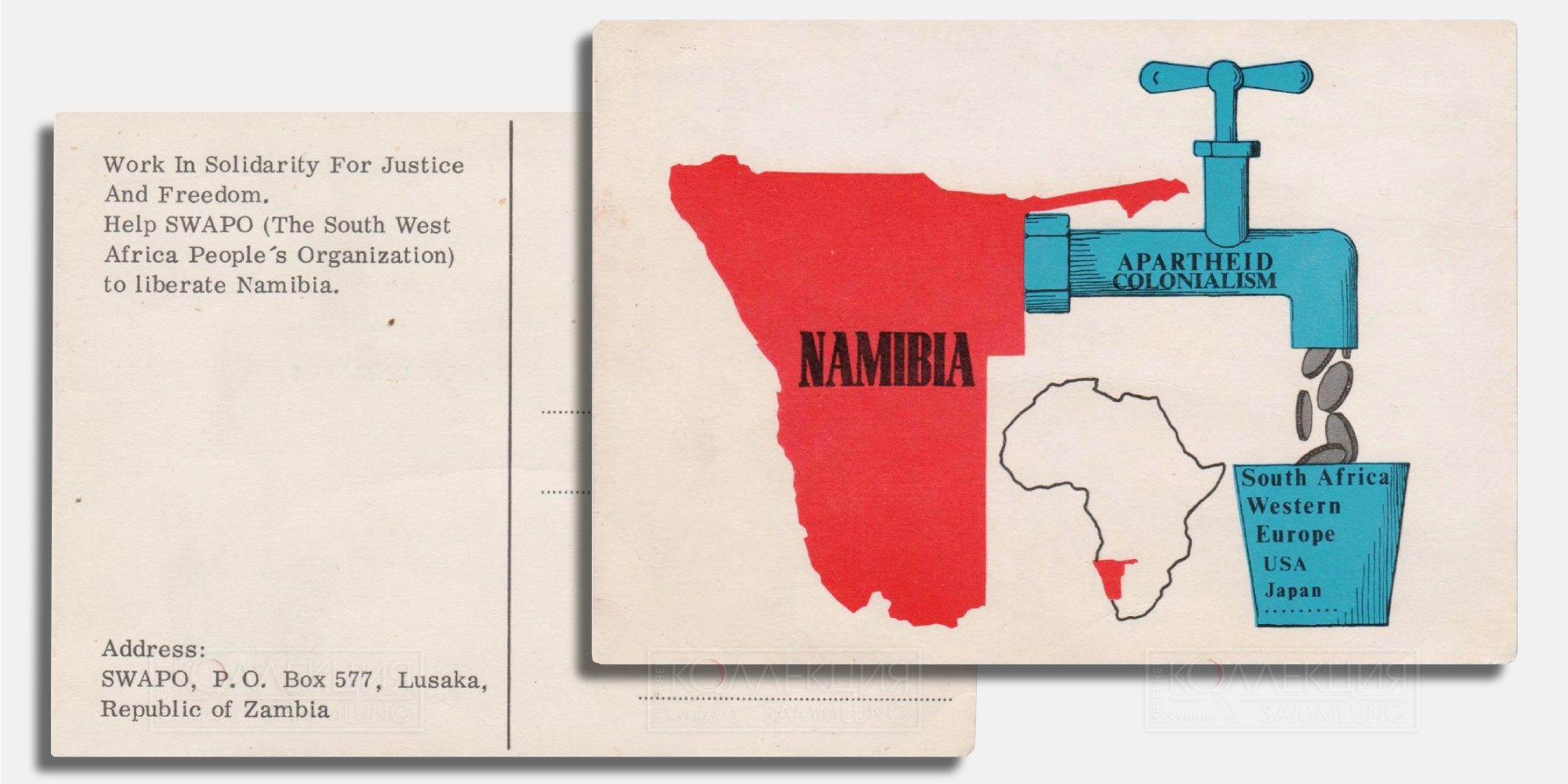 Открытка в поддержку СВАПО, против апартеида и колониализма, политическая карикатура на выкачивание из Намибии денег в ЮАР, Западную Европу, США, Японию. «Work in Solidarity For Justice And Freedom. Help SWAPO (The South West Africa People's Organisation) to Liberate Namibia». Интересно, в связи с тем, что СВАПО в Намибии была подпольной, адрес указан в столице Замбии, Лусака. Коллекция Михаила Тренихина